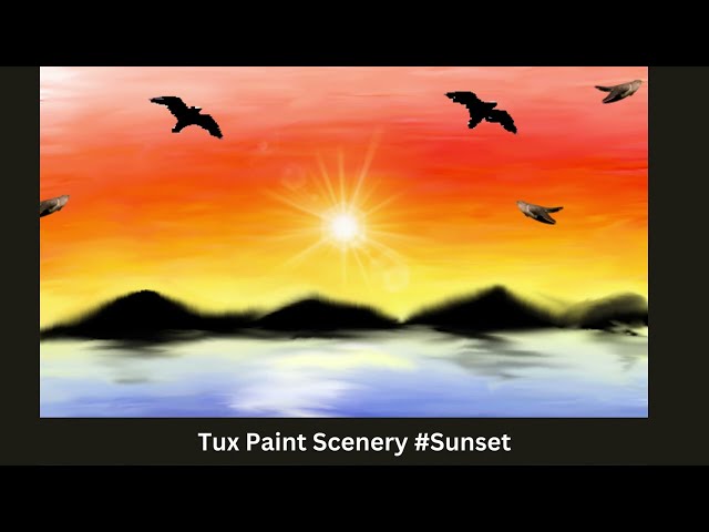 Sunset Scene on Tux Paint ll Tux Paint Tutorial ll