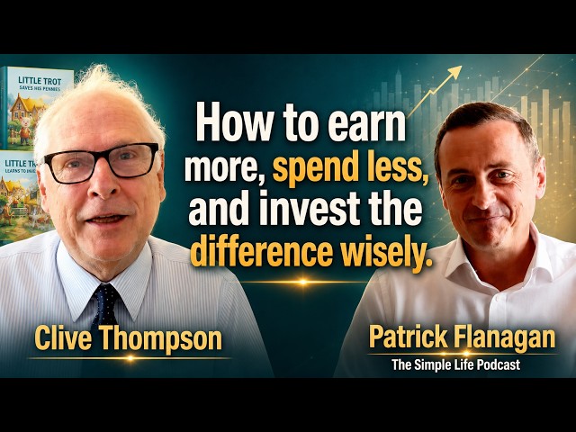 How to earn more, spend less and invest wisely.  Patrick Flanagan interviews Clive Thompson