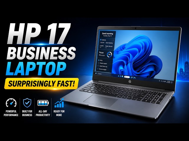 HP 17 Business Laptop - Surprisingly Good Performance