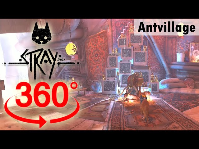 Antvillage | Stray | 360° VR, Walkthrough, Gameplay, No Commentary, 4K