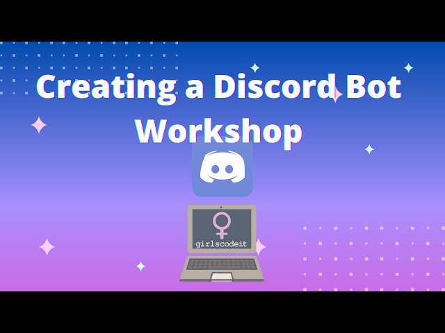 How to Create a Discord Bot Using Python