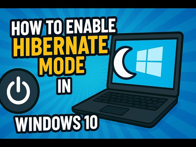 How to enable Hibernate mode in Windows 10?