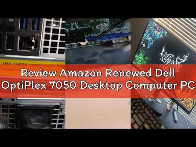 Review Amazon Renewed Dell OptiPlex 7050 Desktop Computer PC, Intel Core i5 7500 3.40GHz 16GB DDR4 R