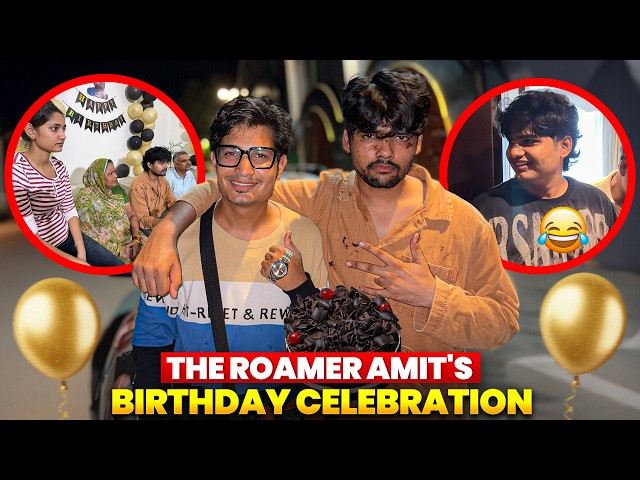 Surprising @TheRoamerAmit  on His Birthday 😱 He Had No Idea pt. 1