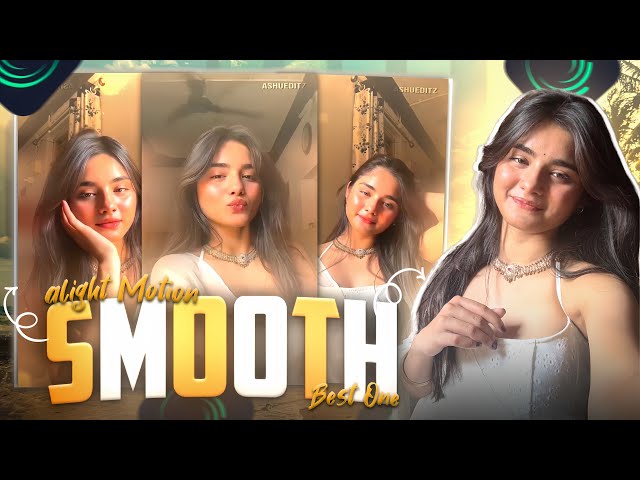 Create Smooth & Viral Reels in Alight Motion | Full Tutorial |