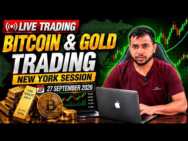 🔴 Bitcoin LIVE NOW | Gold & Forex Live Analysis | Scalping | 27 Sep 2026