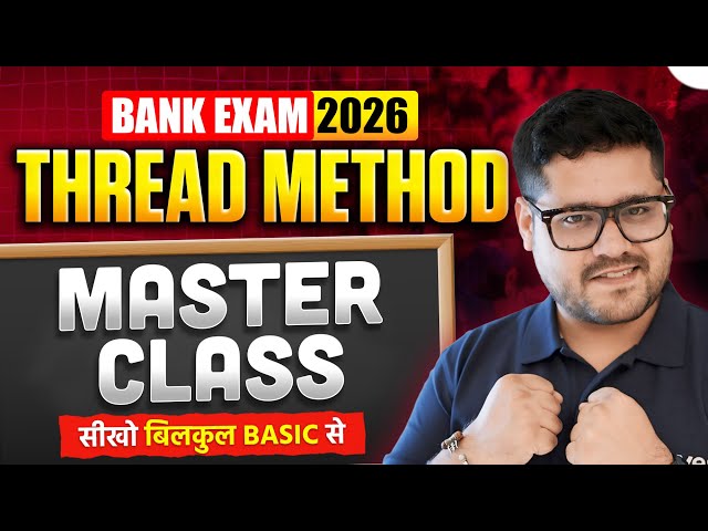 😍 Master Class - Thread Method Puzzle Explained from Scratch | For Bank Exams 2026 | Ankush Lamba