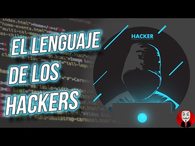 APRENDE A SER UN HACKER | El lenguaje de los Hackers