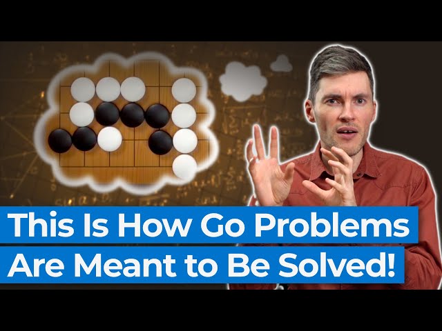 Solving Go Problems the Right Way