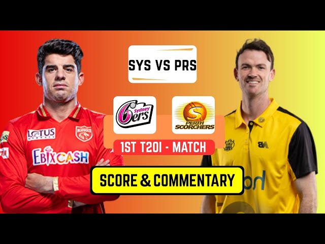 🔴 Live: Perth Scorchers Vs Sydney Sixers | Live Scores & Commentary | Big Bash League 2025