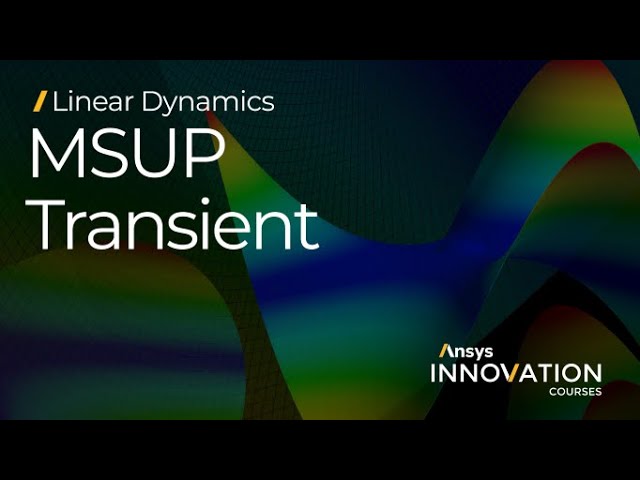 Mode Superposition Transient Analysis Using Ansys Mechanical — Lesson 1