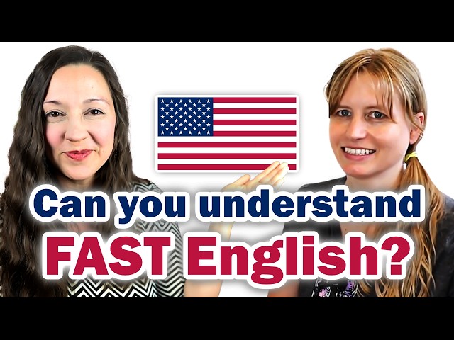 Understand FAST English Conversation