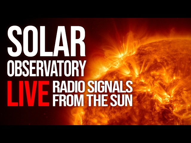 Listen to Radio Waves From The Sun ☀️ LIVE From The Solar Observatory
