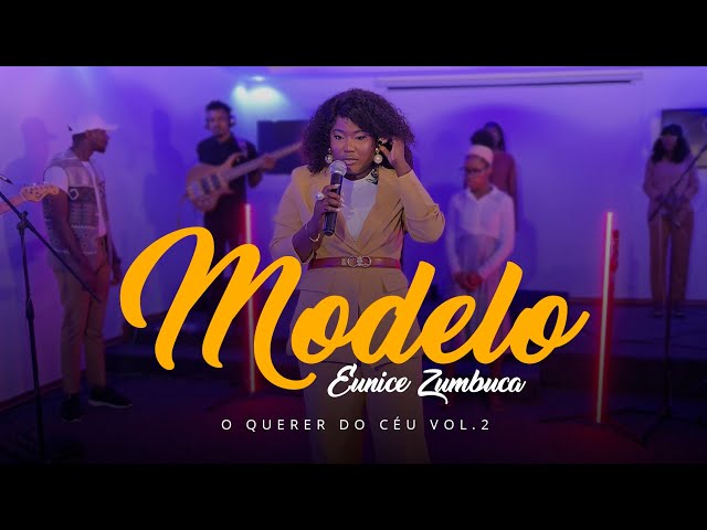 Eunice Zumbuca - Modelo (Vídeo Clipe Oficial)