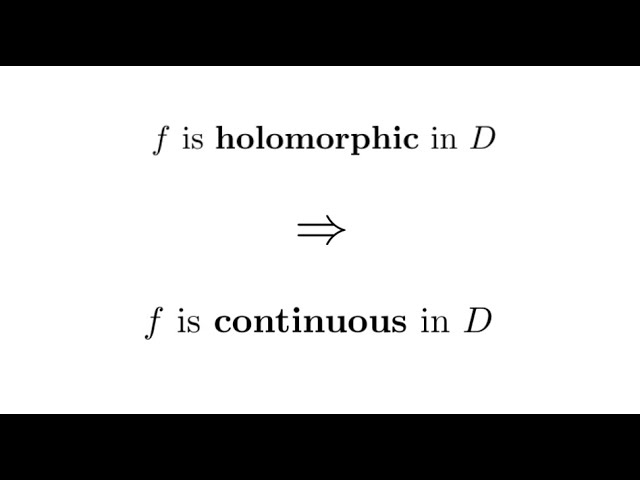 All holomorphic functions are continuous - Complex Analysis - Proof.