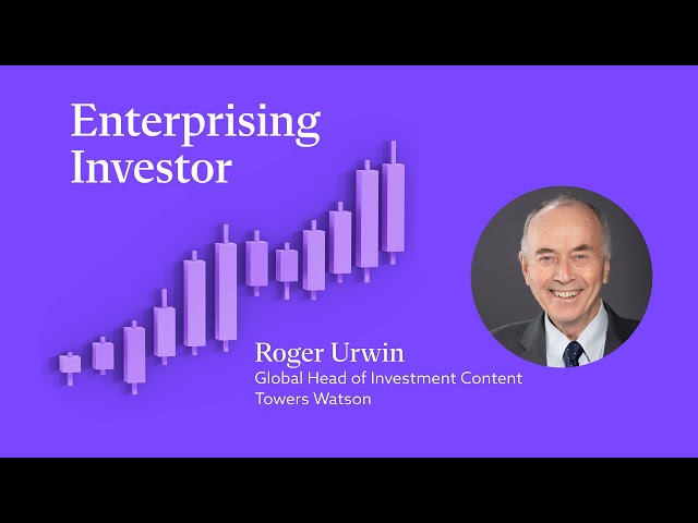 Roger Urwin: From Strategic Asset Allocation to a Total Portfolio Mindset