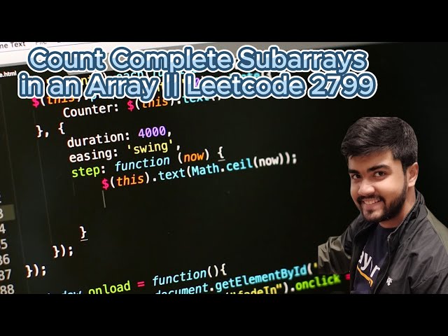 Count Complete Subarrays in an Array || Leetcode 2799 || Sliding Window
