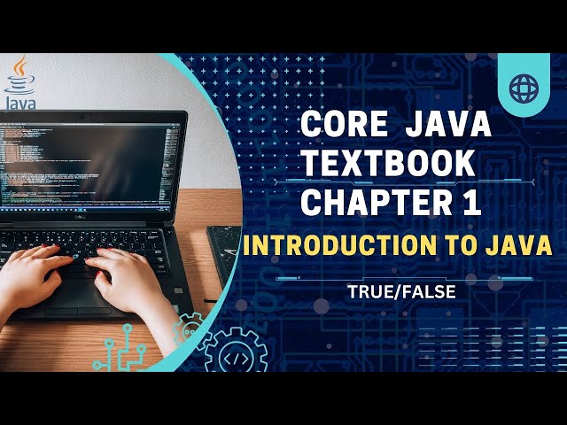 Core Java Textbook Chapter 1 - True/False