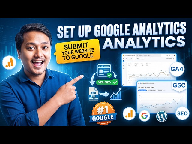 How to Set Up Google Analytics & Submit Your Website to Google