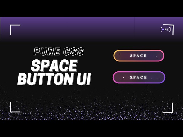 CSS Space Button Animation with Gradient Border, Glow & Stars | HTML & CSS Tutorial
