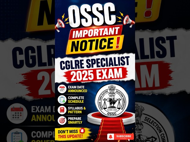 OSSC CGLRE Specialist 2025 Exam Fee Payment Last Date | OSSC CGLRE Important Notice 🚨