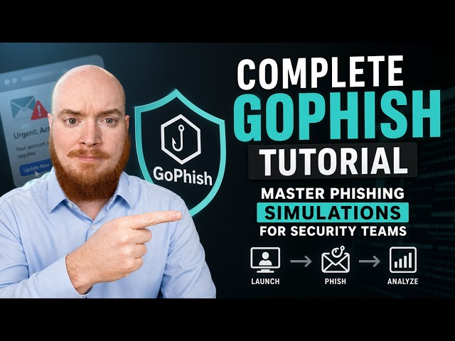 Complete GoPhish Tutorial: Master Phishing Simulations for Security Teams