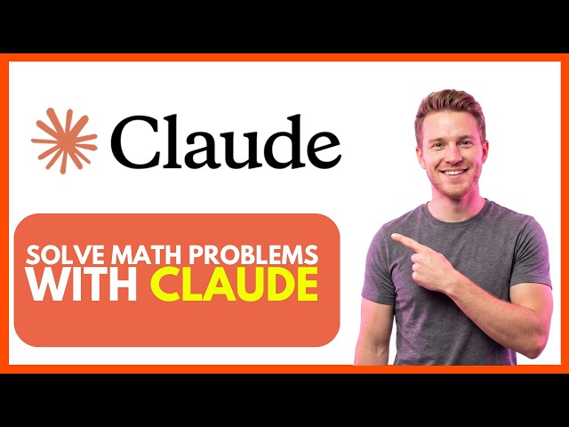 How to Solve Math Problems Step by Step with Claude