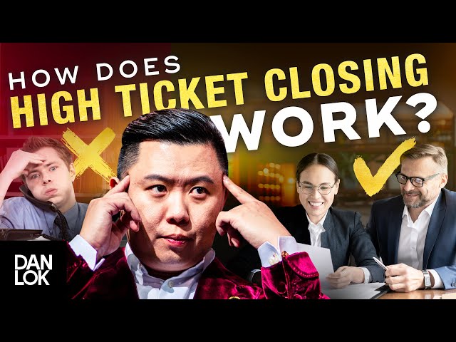 How Does High Ticket Closing Work?