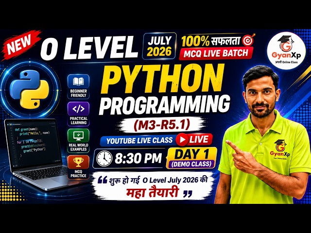 Python Programming (M3-R5.1) Day 1 Demo Class | MCQ Live Batch | O Level July 2026 | GyanXp