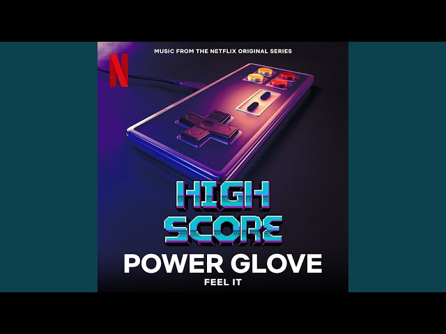 Feel It (Music from the Netflix Original Series "High Score")