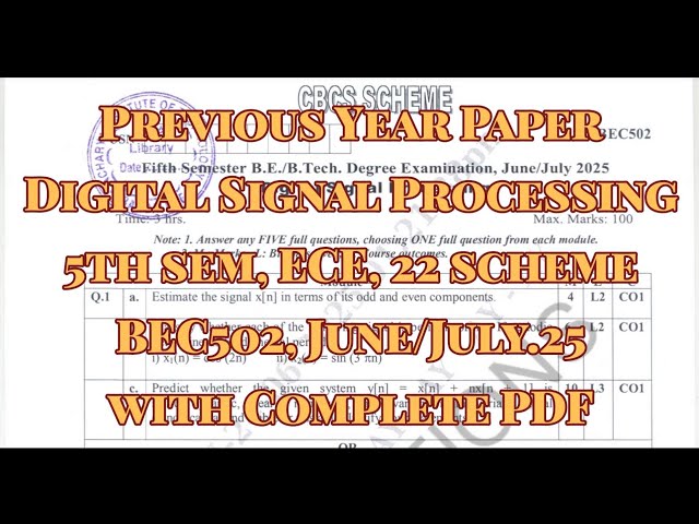 Digital Signal Processing, pyq, 22 scheam, june/july.25, ECE, BEC502, with PDF