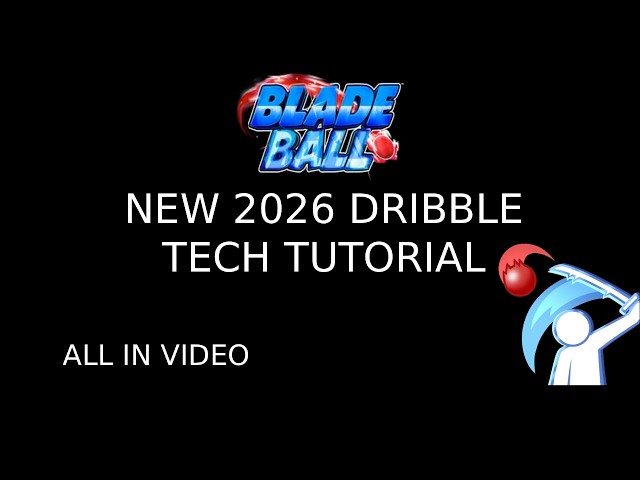 NEW 2026 Dribble tech tutorial blade ball roblox