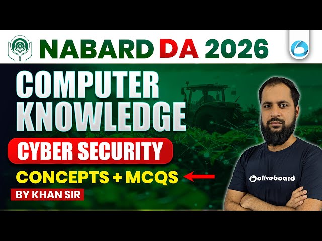 NABARD DA Cyber Security 2026 | Computer Knowledge Concepts + MCQs | By Khan Sir | Oliveboard
