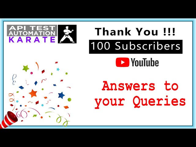 Answer to Your Queries || Learn Karate Framework || 100 Subscribers Special