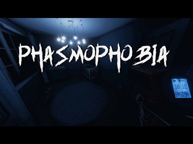 PHASMOPHOBIA LIVE