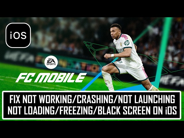 Fix EA Sports FC Mobile 27 Not Working/Crashing/Not Launching/Not Loading/Freezing/Black Screen iOS