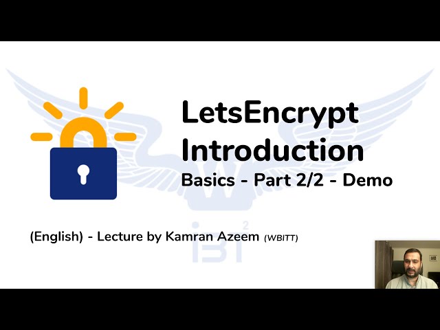 [English ] Introduction to LetsEncrypt - Basics - Part 2/2 - Demo