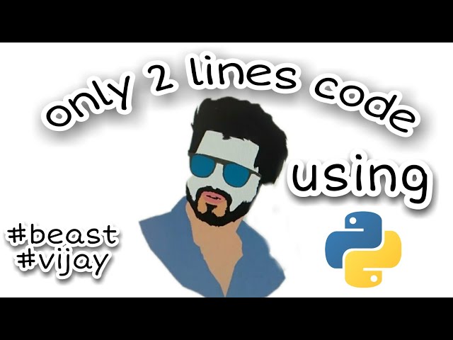 Draw *Vijay* using python 😎 #beast #thalapathyvijay