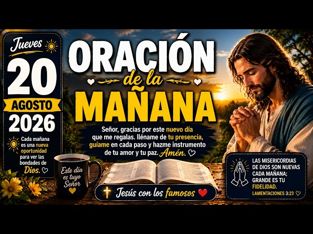 Oración de la Mañana por Sabiduría: Guía tus Decisiones y Actúa con Fe | Jueves 20 de Agosto🙏