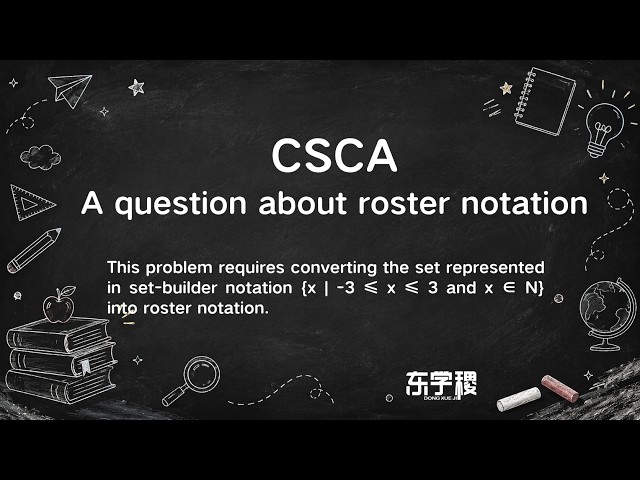 【CSCA】Exam Analysis: A question about roster notation