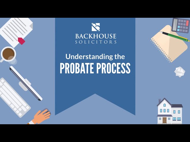 Understanding the Probate Process