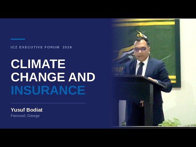 Climate Change and Insurance: Keynote to the Insurance Council of Zimbabwe Executive Forum