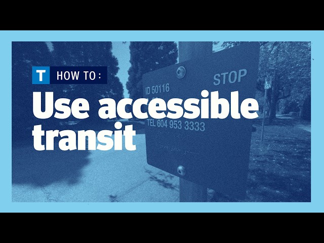 How to use accessible transit