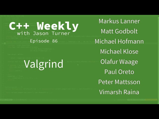 C++ Weekly - Ep 86 - Valgrind