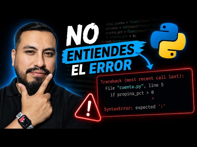 Los 3 Errores de Python que TODO Principiante Debe Aprender a Resolver