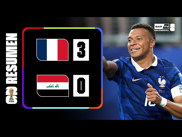 Francia 3 – 0 Irak | Resumen Copa Mundial de la FIFA 2026™