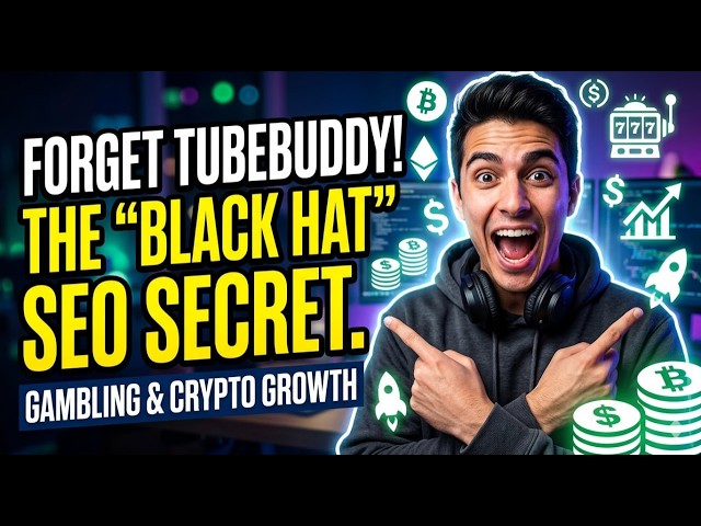Forget TubeBuddy: The "Black Hat" YouTube SEO Secret for Gambling & Crypto Growth #YouTubeSEO2026