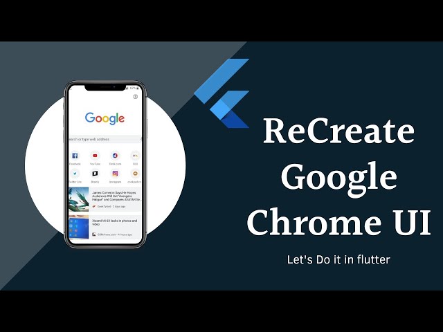 Flutter Speed Code: Build a Chrome UI Clone in 37 Minutes - Step-by-Step Tutorial from Scratch.