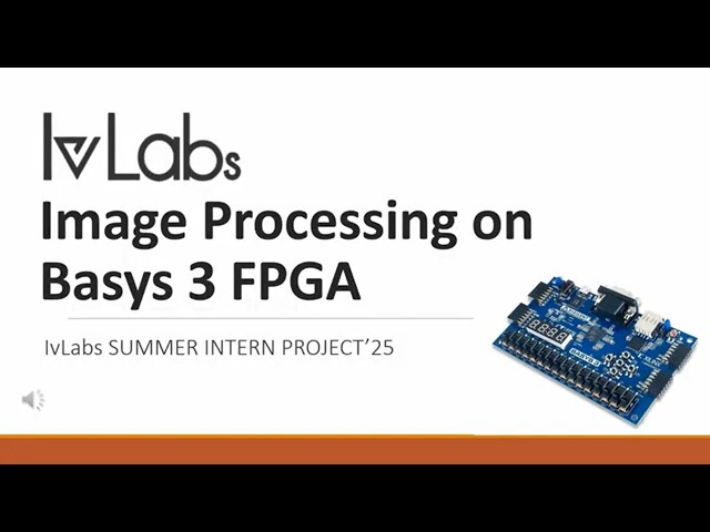 Image Processing on Basys 3 FPGA