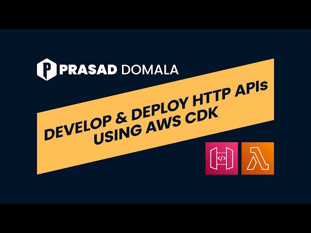 How To Create Lambda Backed HTTP API Using AWS CDK